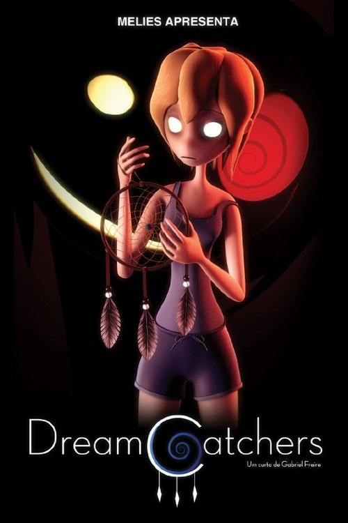 Dream Catchers movie poster player