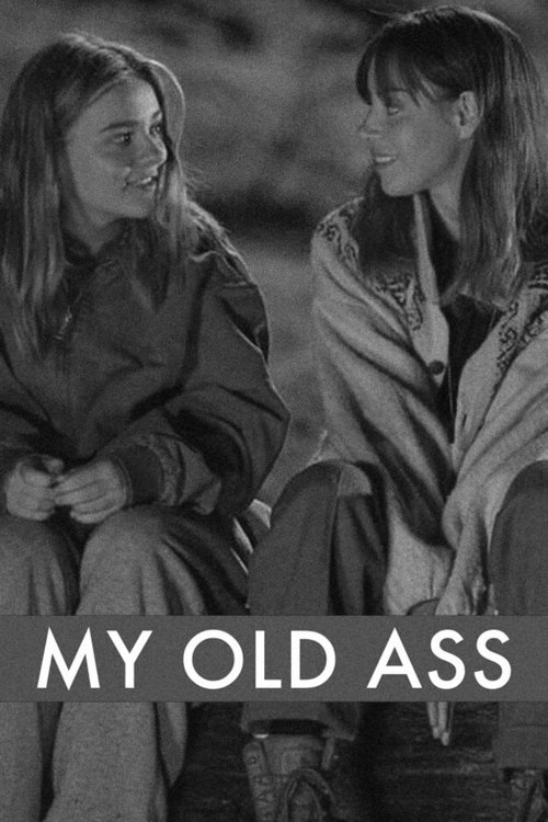 My Old Ass