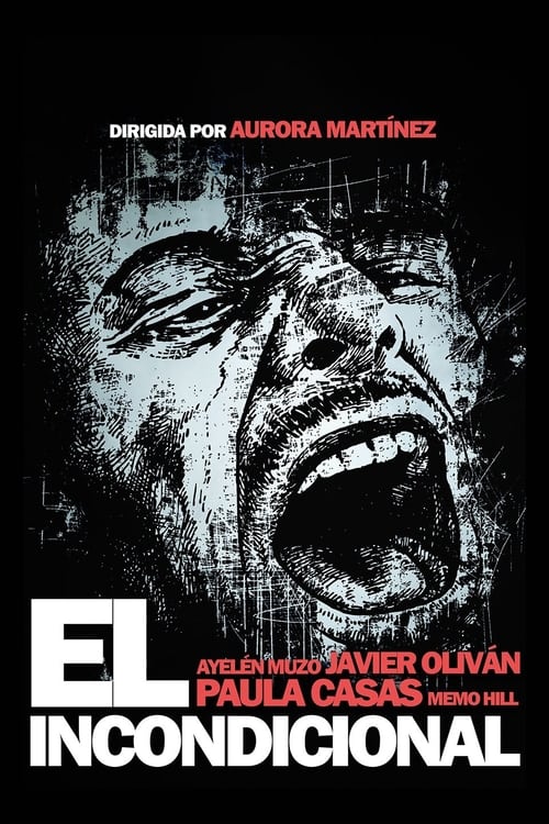 El incondicional (2015)