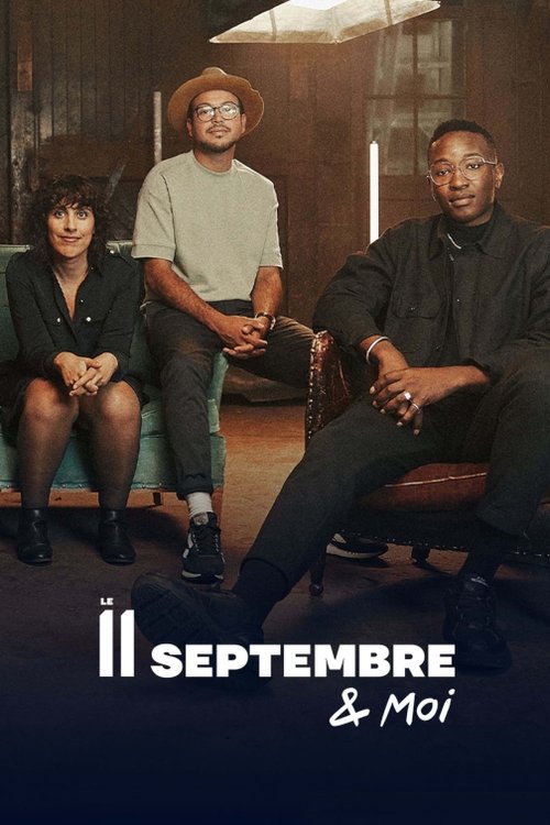 Le 11 septembre et moi, S01 - (2021)