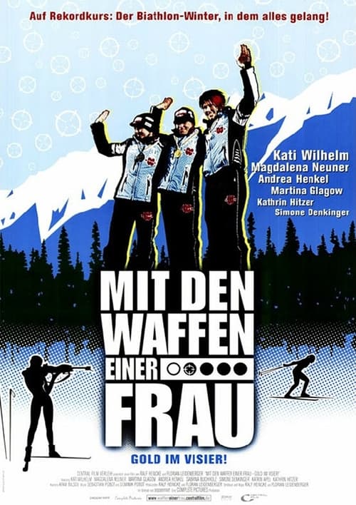 Poster Mit den Waffen einer Frau – Gold im Visier! 2007