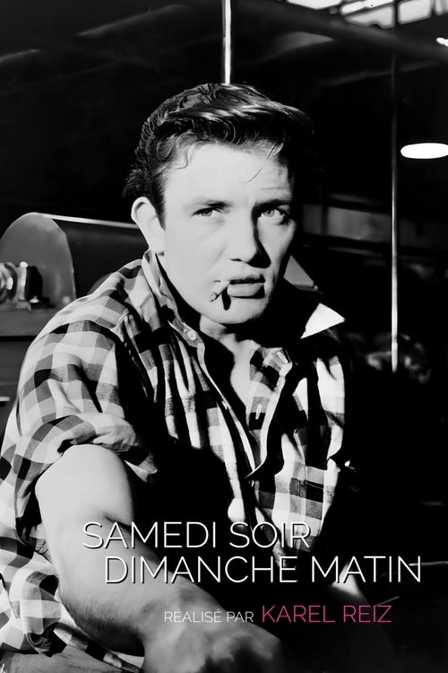 Affiche du film Samedi soir, dimanche matin