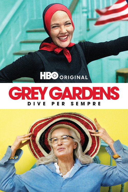 Grey Gardens - Dive per sempre