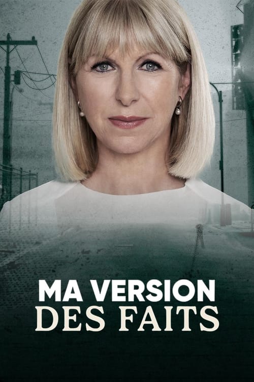 Ma version des faits - Saison 1