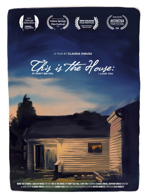 This is the House: If I Don’t See You, I Love You