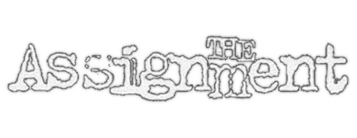 The Assignment