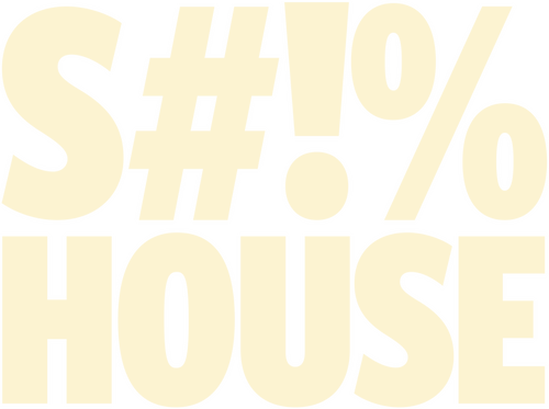 Shithouse