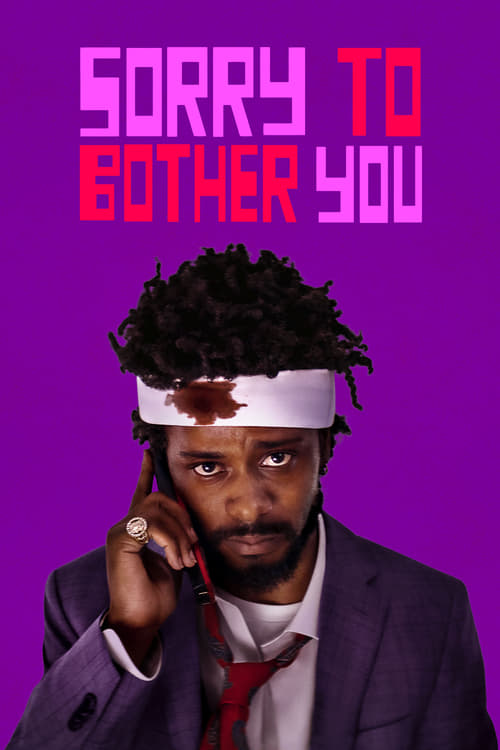 Sorry to Bother You