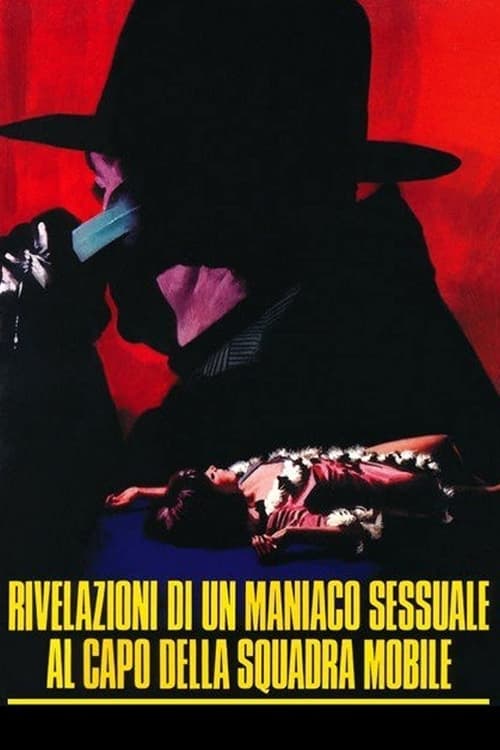 Rivelazioni di un maniaco sessuale al capo della squadra mobile (1972) poster