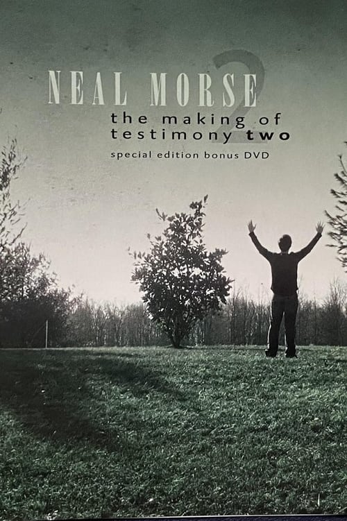 Neal Morse: The Making of Testimony Two (2011)