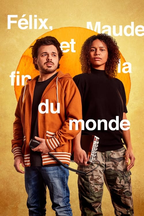 Poster Félix, Maude and the end of the world