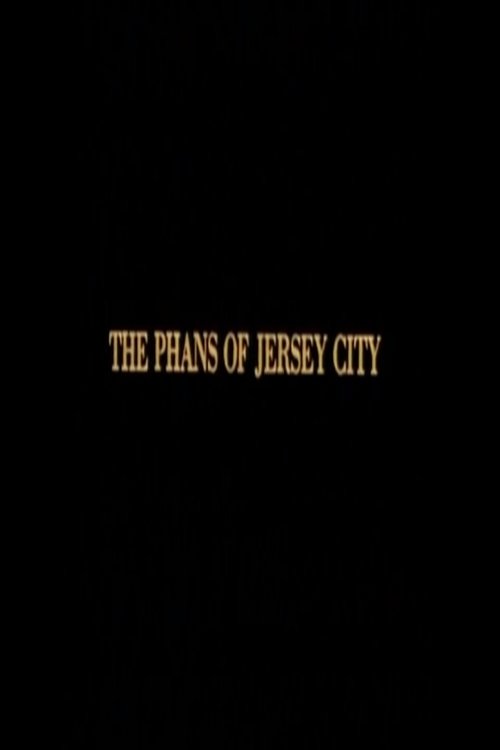 The Phans of Jersey City Movie Poster Image