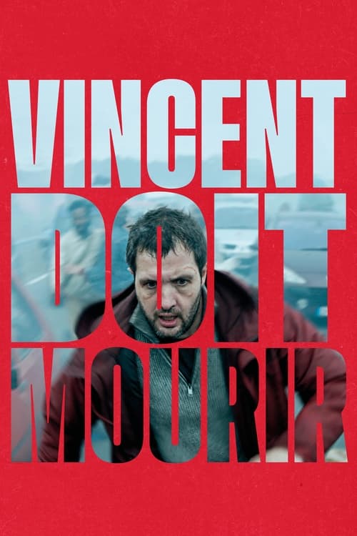 Largescale poster for Vincent Must Die