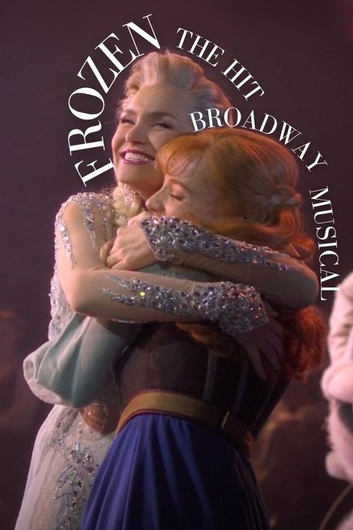 Frozen: The Hit Broadway Musical poster