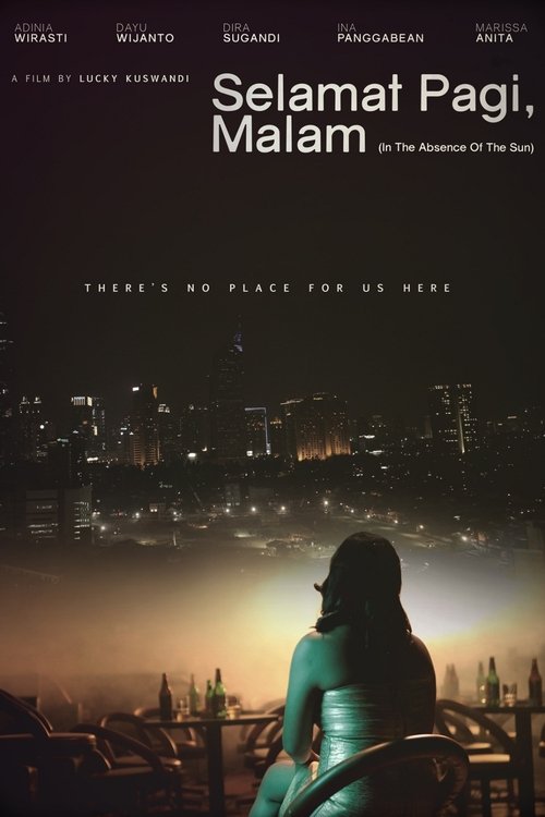 Selamat Pagi, Malam movie poster player