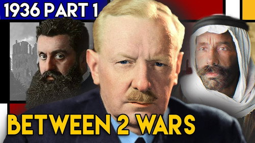 Zionism, Arabism & Colonialism in the Middle East | BETWEEN 2 WARS I 1936 Part 1 of 3 still