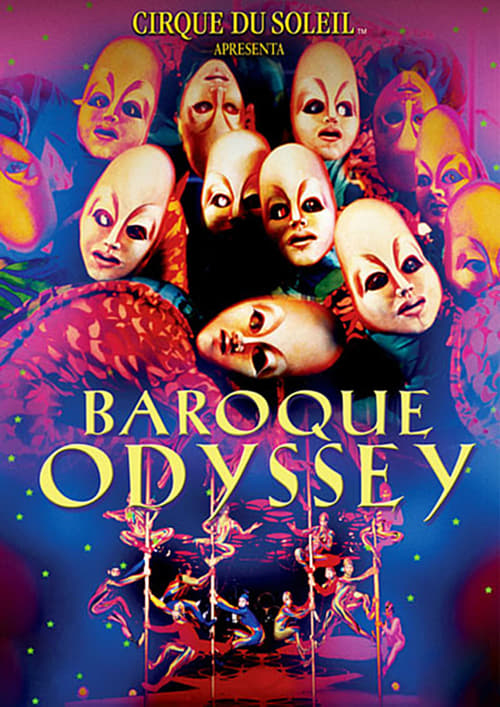 Cirque du Soleil – Baroque Odyssey