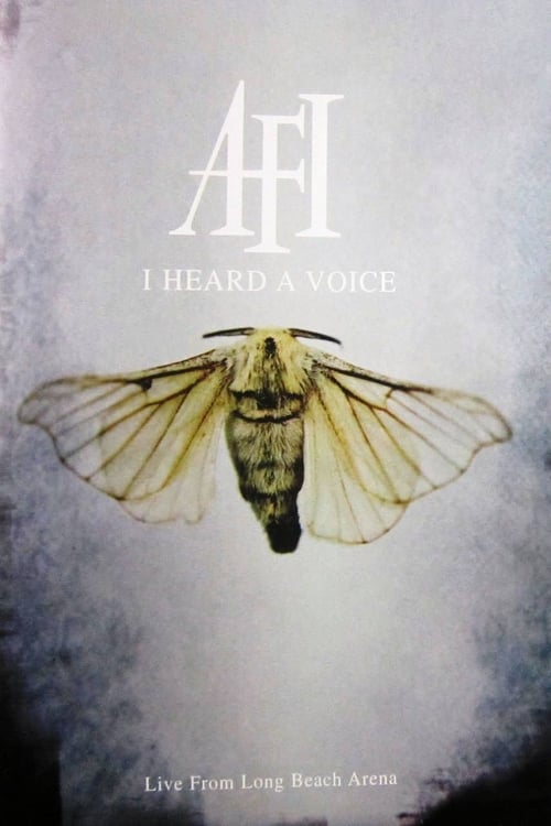 AFI: I Heard a Voice (2006) poster