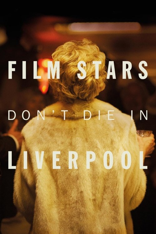 Grootschalige poster van Film Stars Don't Die in Liverpool