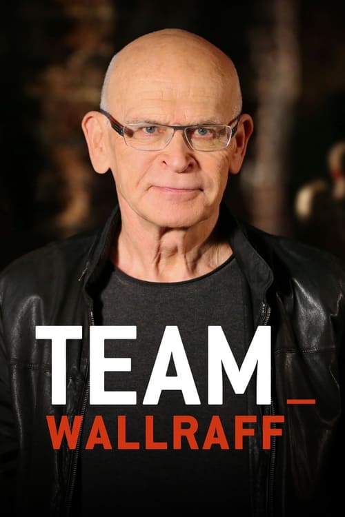 Poster Team Wallraff – Reporter undercover