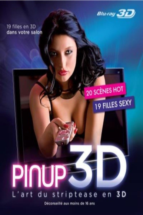Pinup 3D - L'art du striptease en 3D