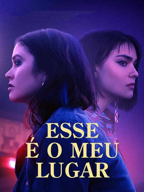 Poster do filme Esse é o Meu Lugar