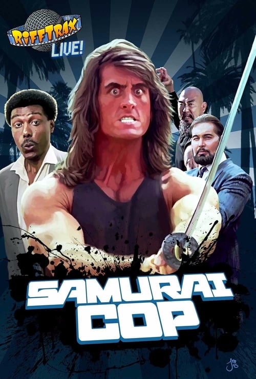 Rifftrax Live: Samurai Cop (2017) Poster
