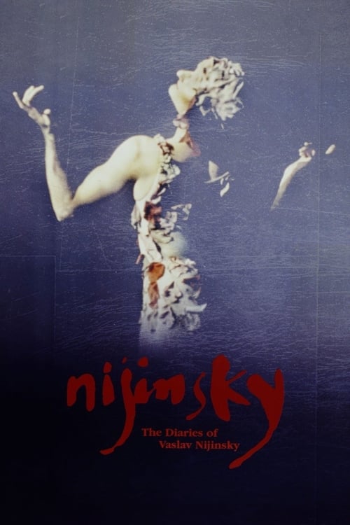 The Diaries of Vaslav Nijinsky (2002)