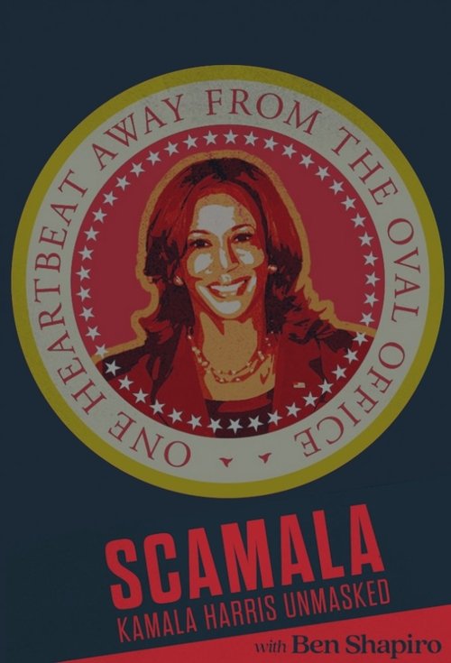 Scamala: Kamala Harris Unmasked 2024