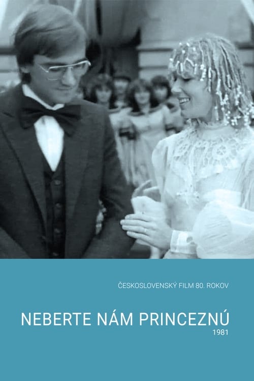 Neberte nám princeznú 1981