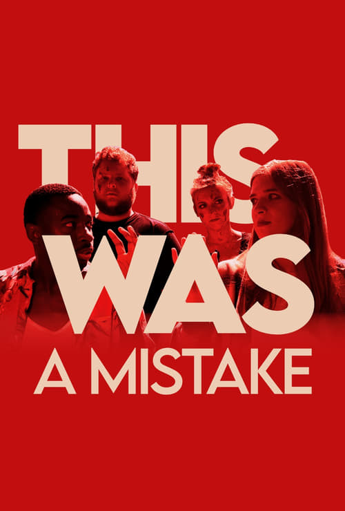 This Was a Mistake (2022) poster