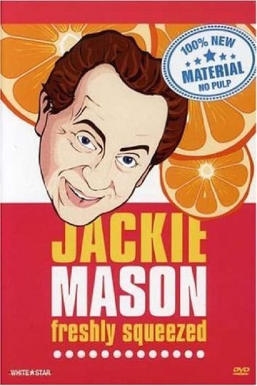 Poster do filme Jackie Mason: Freshly Squeezed