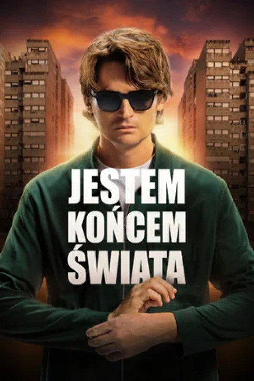 Jestem końcem świata – plakat