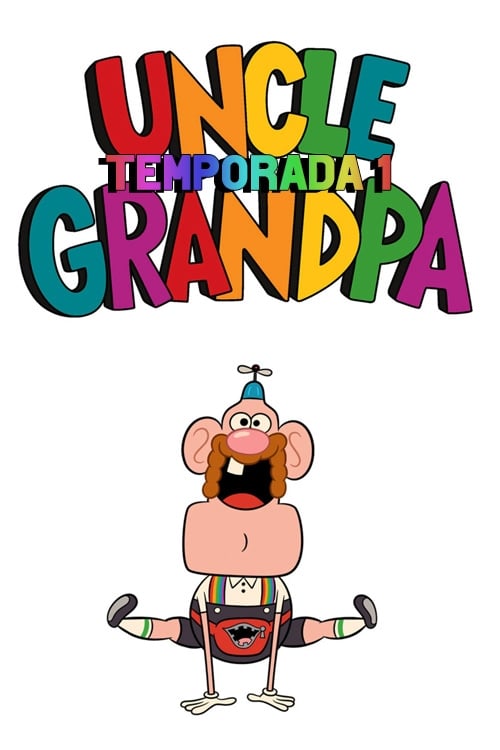Where to stream Uncle Grandpa Season 1