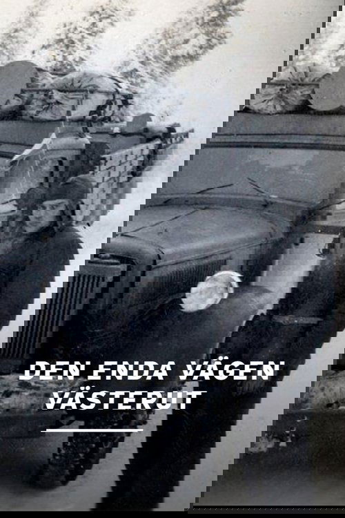 Den enda vägen västerut
