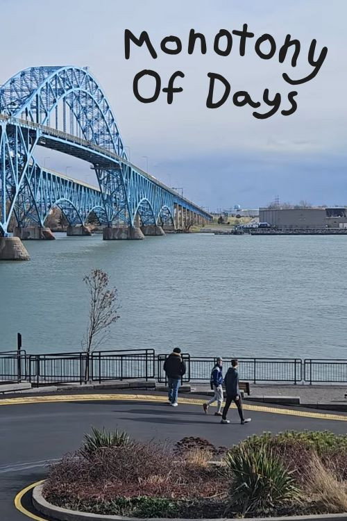 Monotony of Days