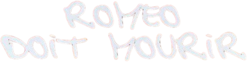 Roméo doit mourir
