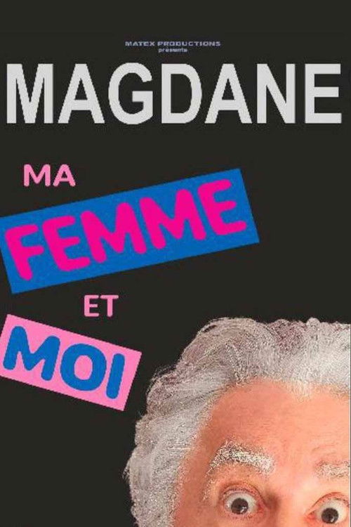 Roland Magdane : Ma Femme et Moi poster