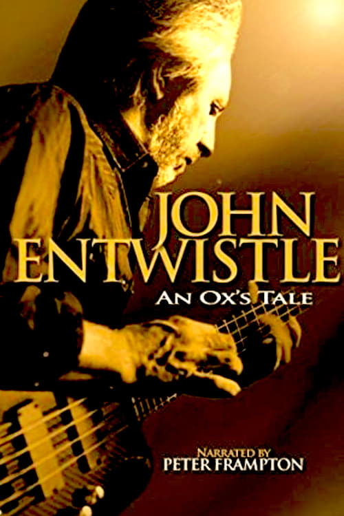 Where to stream An Ox's Tale: The John Entwistle Story