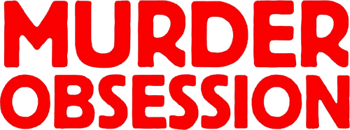 Murder Obsession