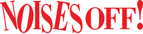 Noises Off...