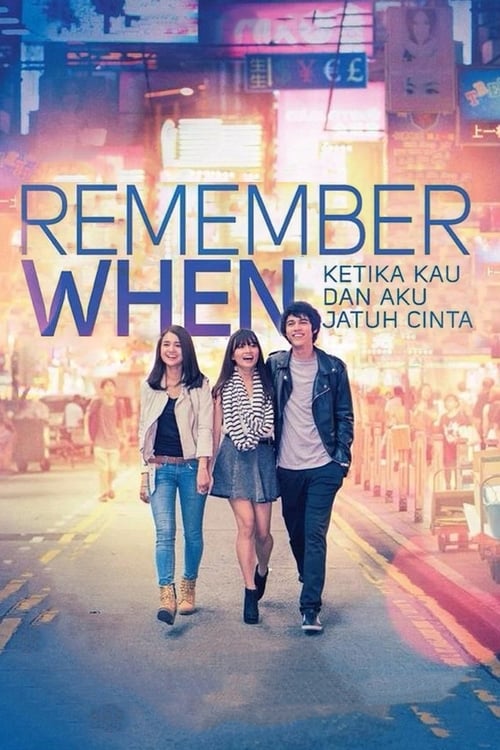 Stream Kostenlos Remember When: Ketika Kau dan Aku Jatuh Cinta (2014) Filme Gucken HD