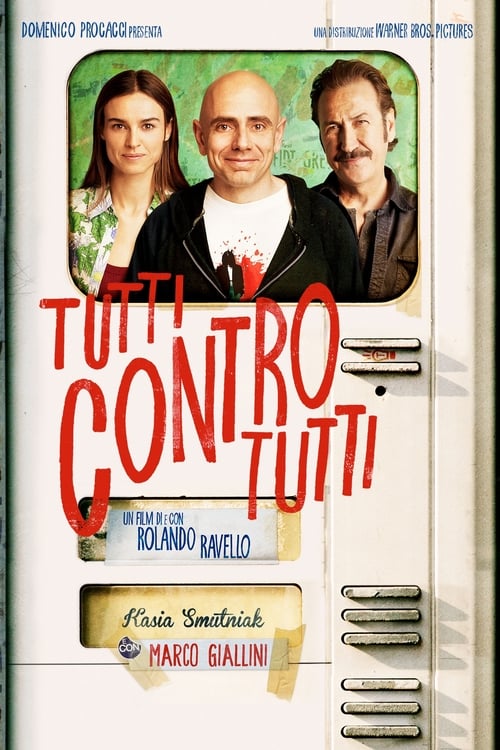 Tutti contro tutti (2013) poster