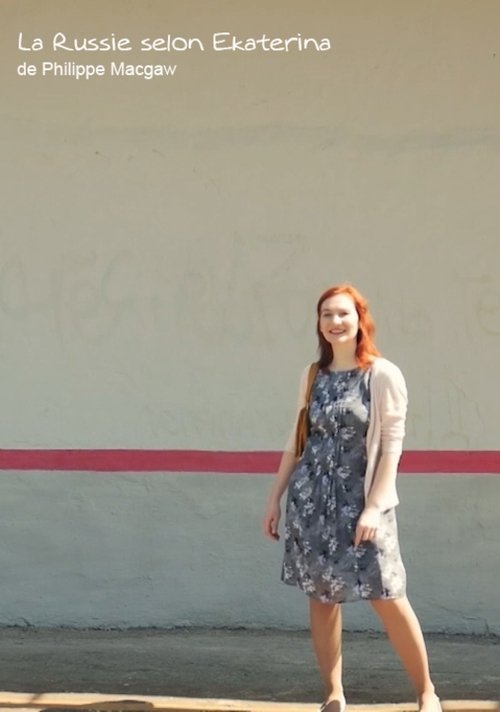 Russia According to Ekaterina movie poster player