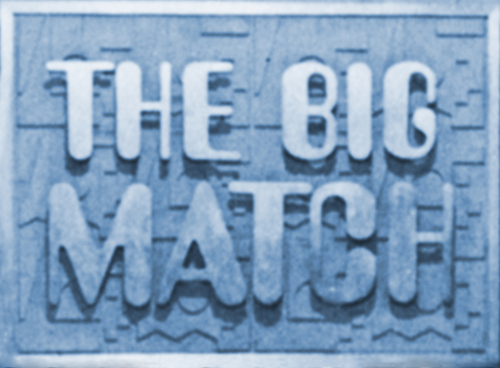 The Big Match
