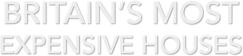 Britain’s Most Expensive Houses's logo image