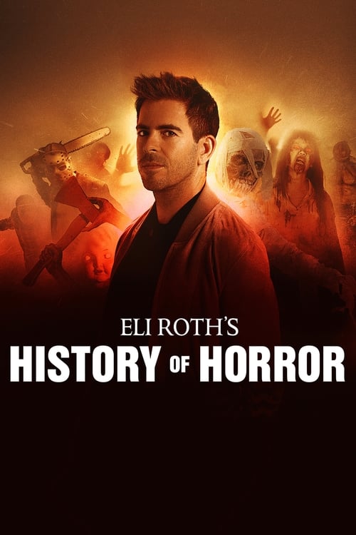 Eli Roth's History of Horror Poster