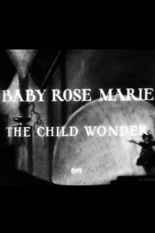 Baby Rose Marie: The Child Wonder Movie Poster Image
