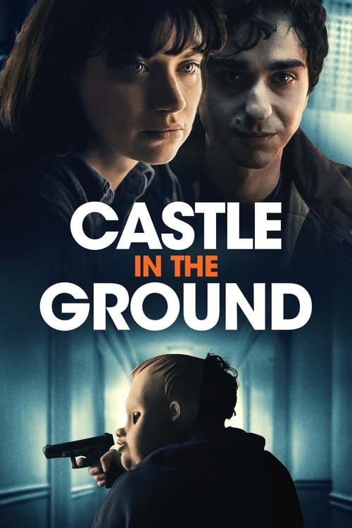 Castle in the Ground Movie Poster Image