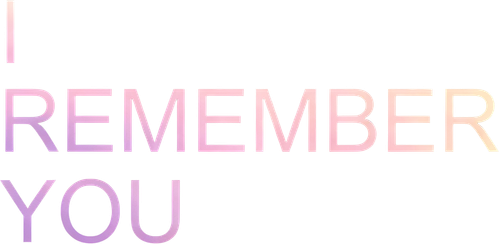 I Remember You
